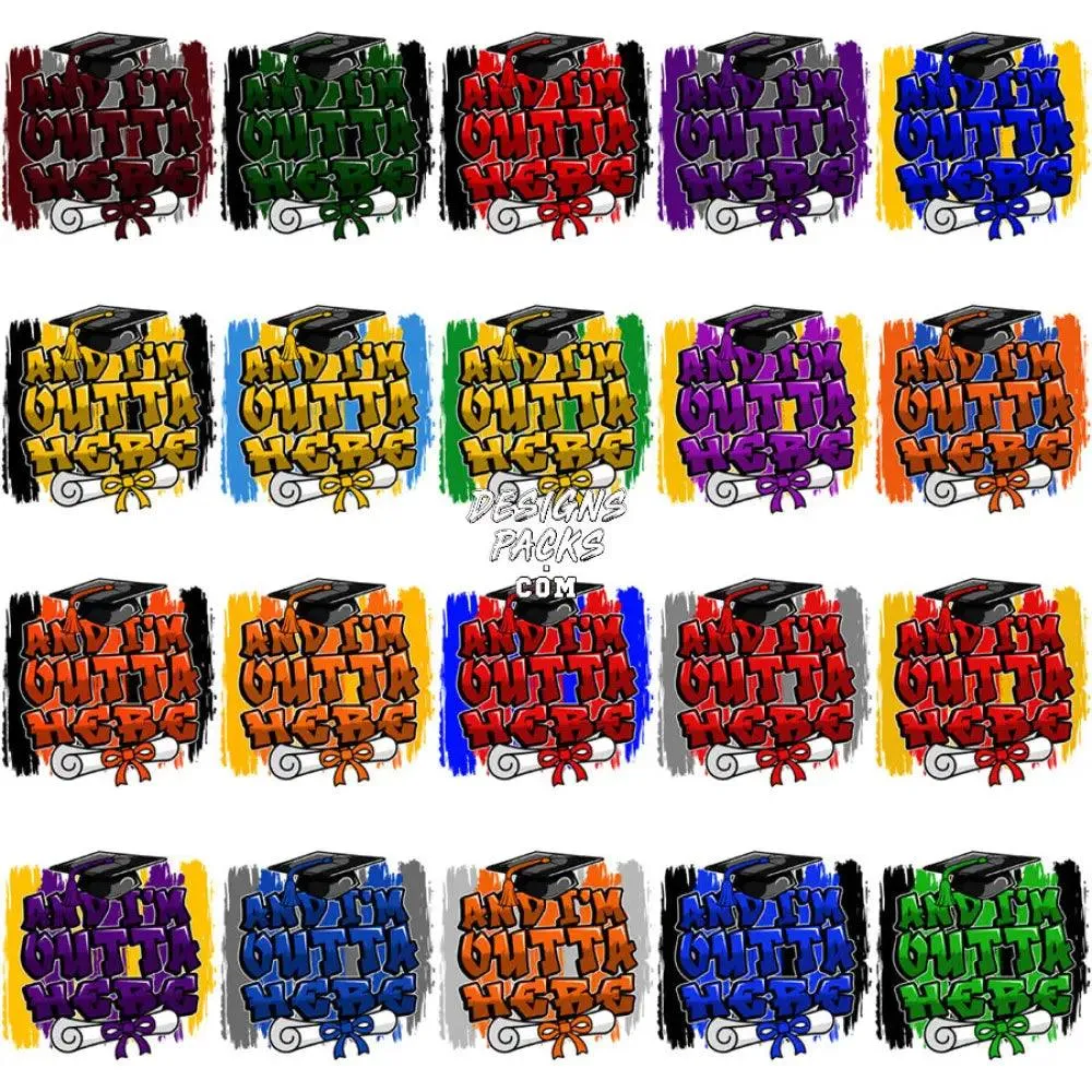 30 IM OUTTA HERE Graduation Designs Bundle PNG