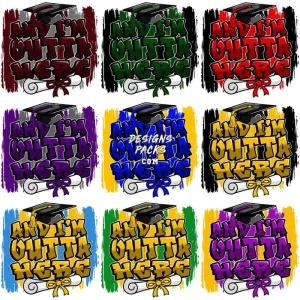 30 IM OUTTA HERE Graduation Designs Bundle PNG