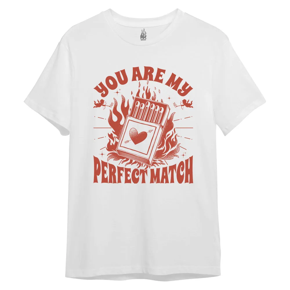 Your Are My Perfect Match Love